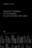 English Theories of Economic Fluctuations 1815-1848 (eBook, PDF)
