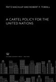 A Cartel Policy for the United Nations (eBook, PDF)