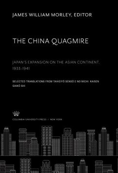Cover The China Quagmire Japan'S Expansion on the Asian Continent 1933-1941 (eBook, PDF)