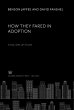 How They Fared in Adoption: a Follow-Up... - Bild 1