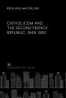 Catholicism and the Second French... - Bild 1