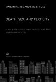 Death, Sex, and Fertility. Population Regulation in Preindustrial and Developing Societies (eBook, PDF)