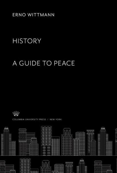 History: a Guide to Peace (eBook, PDF)