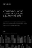 Competition in the American Tobacco Industry 1911-1932 (eBook, PDF)