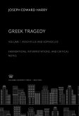 Greek Tragedy. Volume One, Aeschylus and Sophocles (eBook, PDF)