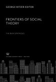 Frontiers of Social Theory. the New Syntheses (eBook, PDF)