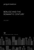 Berlioz and the Romantic Century. Volume I (eBook, PDF) Berlioz and the Romantic Century. Volume I (eBook, PDF)