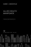 Allied Health Manpower: Trends and Prospects (eBook, PDF)