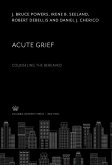 Acute Grief. Counseling the Bereaved (eBook, PDF)