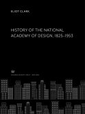 History of the National Academy of Design 1825-1953 (eBook, PDF)