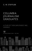 Columbia Journalism Graduates (eBook, PDF)