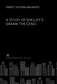 A Study of Shelley'S Drama the Cenci (eBook, PDF)