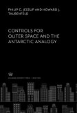 Controls for Outer Space and the Antarctic Analogy (eBook, PDF)