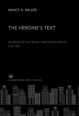 The Heroine'S Text (eBook, PDF)