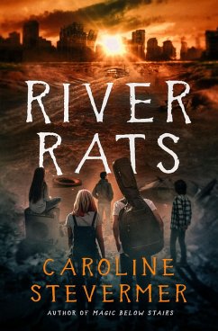 River Rats (eBook, ePUB) - Stevermer, Caroline