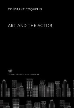 Art and the Actor (eBook, PDF) - Coquelin, Constant