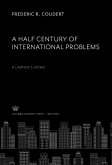 A Half Century of International Problems:. a Lawyer'S Views (eBook, PDF)