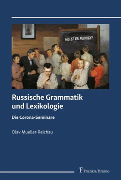 Russische Grammatik und Lexikologie (eBook, PDF) - Mueller-Reichau, Olav