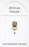 Atticus House (eBook, ePUB) Atticus House (eBook, ePUB)