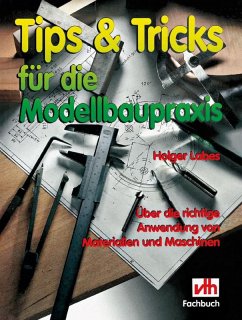 Cover Tips & Tricks für die Modellbaupraxis (eBook, ePUB)