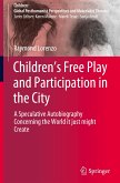 Children¿s Free Play and Participation in the City