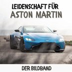 Leidenschaft für Aston Martin