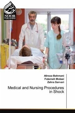 Medical and Nursing Procedures in Shock - Bahmani, Alireza;Molaei, Fatemeh;Sarvari, Zahra