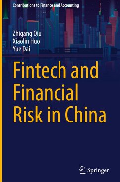 Fintech and Financial Risk in China - Qiu, Zhigang;Huo, Xiaolin;Dai, Yue