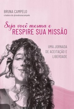 Cover Seja você mesma e respire sua missão (eBook, ePUB)