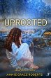 Uprooted (A Lily Deene Novel, #3)... - Bild 1