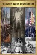 Wealthy Black Southerners (eBook, ePUB) - Bild 1
