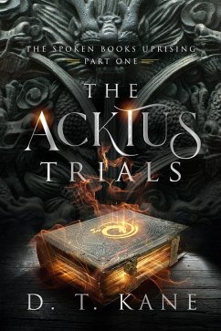 Cover The Acktus Trials (The Spoken Books Uprising, #1) (eBook, ePUB)