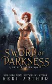 Sword of Darkness (A Relic Hunters Novel, #2) (eBook, ePUB)
