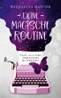 Deine magische Routine (eBook, ePUB) - Bild 1