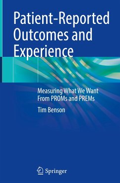 Patient-Reported Outcomes and Experience - Benson, Tim