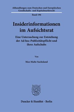 Insiderinformationen im Aufsichtsrat. - Suchsland, Max Malte