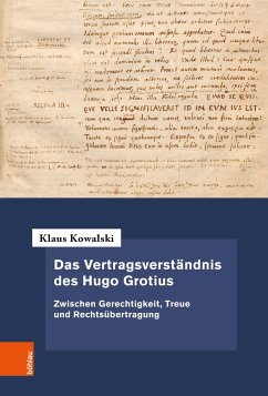 Das Vertragsverständnis des Hugo Grotius - Kowalski, Klaus