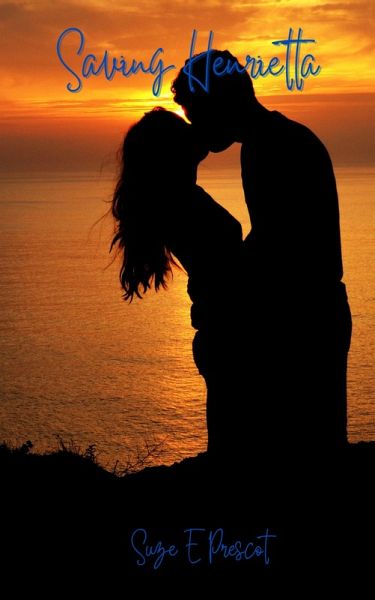 Saving Henrietta (St. Henrietta's, #1) (eBook, ePUB)