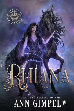 Rhiana (Circle of Assassins, #3) (eBook, ePUB) - Gimpel, Ann