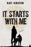 It Starts With Me (Fight for Survival, #1) (eBook, ePUB)