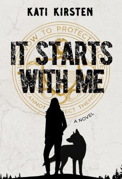 It Starts With Me (Fight for Survival, #1) (eBook, ePUB) - Kirsten, Kati