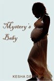 Mystery's Baby (eBook, ePUB) Mystery's Baby (eBook, ePUB)
