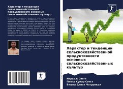Harakter i tendencii sel'skohozqjstwennoj produktiwnosti osnownyh sel'skohozqjstwennyh kul'tur - Singh, Niradzh;Singh, Piüsh Kumar;Chaturwedi, Vishwa Dipak