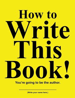 How to Write This Book! - Huston, Jimmy