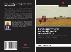 Land security and corporate social responsibility - Lukoki Visi, Jonas