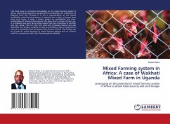 Mixed Farming system in Africa: A case of Wakhati Mixed Farm in Uganda - Alaru, Nobert