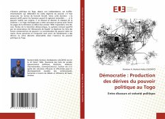 Démocratie : Production des dérives du pouvoir politique au Togo - LOLONYO, Komlavi A. Norbert-Kelly