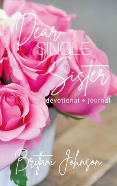 Dear Single Sister - Johnson, Brittani