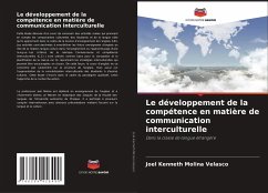 Le développement de la compétence en matière de communication interculturelle - Molina Velasco, Joel Kenneth