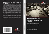 ADOLESCENTI IN CONFLITTO CON LA LEGGE: